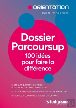 Bertrand.pt - Dossier Parcoursup ; 100 Idées Pour Faire Le Difference