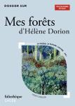 Dossier Sur ''Mes Forêts'' D'Hélène Dorion