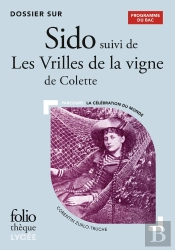Dossier Sur Sido : Les Vrilles De La Vigne De Colette ; Bac 2023