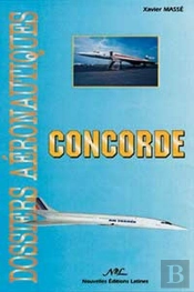 Dossiers Aéronautiques ; Concorde