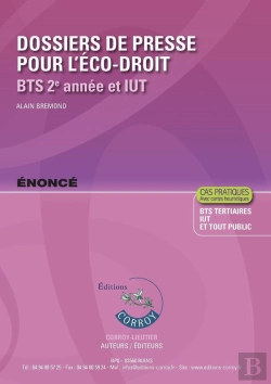 Bertrand.pt - Dossiers De Presse Pour L'Économie Et Droit  - Corrigé : Bts 2e Année Et Iut