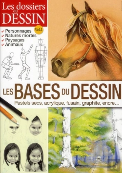 Bertrand.pt - Dossiers Du Dessin ; Les Bases Du Dessin
