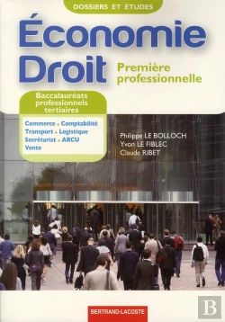 Bertrand.pt - Dossiers Et Études ; Économie-Droit ; 1ère Professionnelle Tertiaire ; Manuel De L'Élève