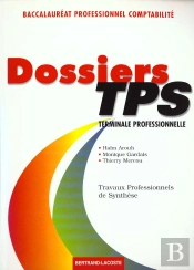 Dossiers Tps ; Terminale Professionnelle ; Bac Pro Comptabilite