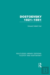 Dostoevsky 1821-1881