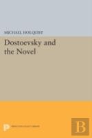 Dostoevsky And The Novel