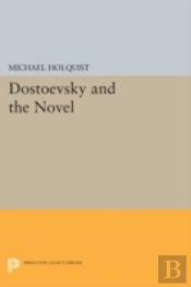 Dostoevsky And The Novel