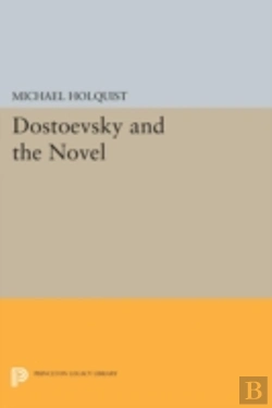 Bertrand.pt - Dostoevsky And The Novel