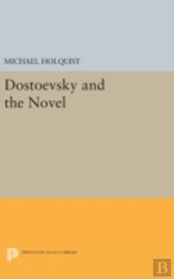 Bertrand.pt - Dostoevsky And The Novel