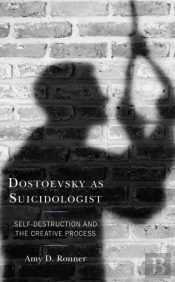 Dostoevsky As Suicidologist