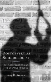 Dostoevsky As Suicidologist