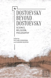 Dostoevsky Beyond Dostoevsky