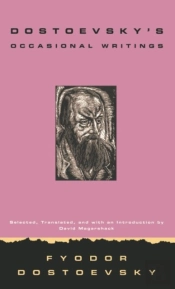 Dostoevsky'S Occasional Writings