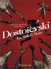 Dostoievski, Le Soleil Noir