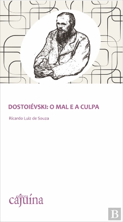 Bertrand.pt - Dostoiévski: O Mal E A Culpa