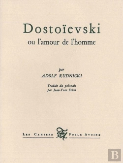 Bertrand.pt - Dostoïevski Ou L'Amour De L'Homme