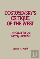 Dostoyevskyâ€™S Critique Of The West