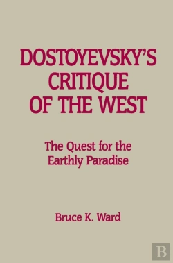 Bertrand.pt - Dostoyevskyâ€™S Critique Of The West