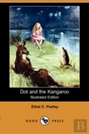 Dot And The Kangaroo (Illustrated Edition) (Dodo Press)