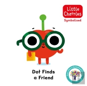 Dot Finds A Friend: Accessible Symbolised Edition