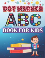 Dot Marker Abc Book For Kids