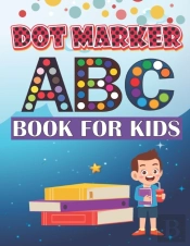 Dot Marker Abc Book For Kids