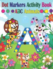 Dot Marker Activity Book Abc Animals