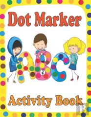 Dot Marker Activity Book Abc