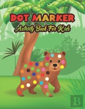 Dot Marker Activity Book For Kids