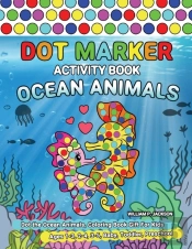 Dot Marker Activity Book Ocean Animals