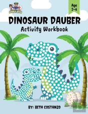 Dot Marker Dinosaur Activity Workbook For Ages 2-6
