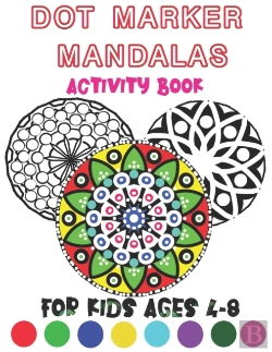 Bertrand.pt - Dot Marker Mandalas Activity Book For Kids Ages 4-8