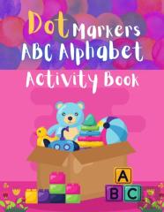 Dot  Markers Abc Alphabet  Activity Book
