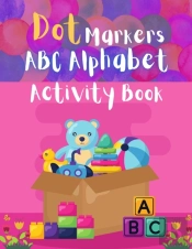 Dot  Markers Abc Alphabet  Activity Book