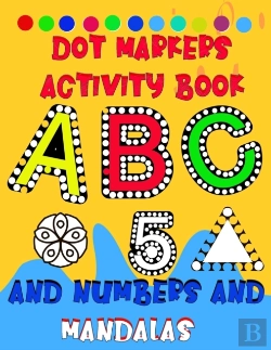 Bertrand.pt - Dot Markers Activity Book Abc And Numbers And Mandalas