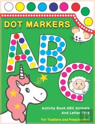 Dot Markers Activity Book Abc Animals And Letter Find