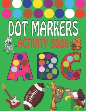 Dot Markers Activity Book Abc