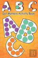Dot Markers Activity Book Abc