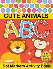 Dot Markers Activity Book Abc