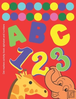 Bertrand.pt - Dot Markers Activity Book Alphabet And Numbers