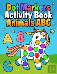 Dot Markers Activity Book Animals Abc