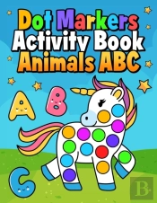 Dot Markers Activity Book Animals Abc