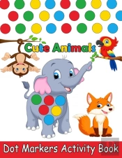 Dot Markers Activity Book Animals