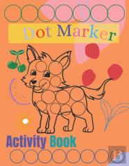 Dot Markers Activity Book