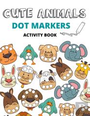 Dot Markers Activity Book Cute Animals