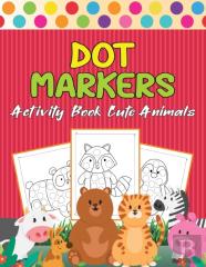Dot Markers Activity Book Cute Animals