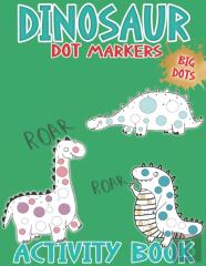 Dot Markers Activity Book Dinosaur