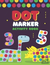 Dot Markers Activity Book