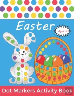 Bertrand.pt - Dot Markers Activity Book Easter Ages 2+