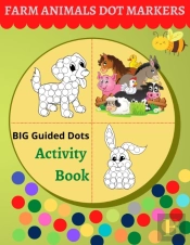 Dot Markers Activity Book Farm Animals